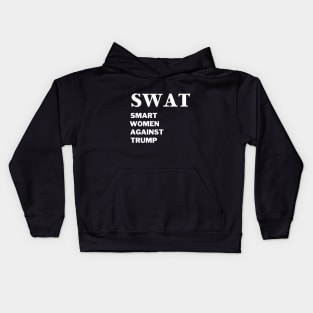 SWAT Smart Women Against Trump Kids Hoodie